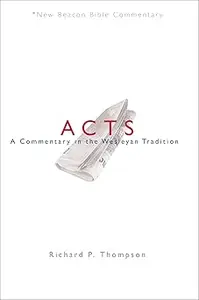 NBBC, Acts: A Commentary in the Wesleyan Tradition