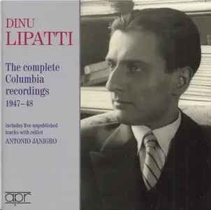 Dinu Lipatti - The Complete Columbia Recordings 1947-48 (2020)