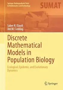 Discrete Mathematical Models in Population Biology