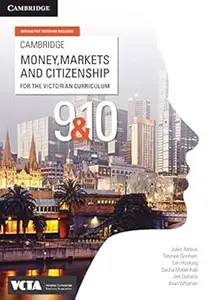 Cambridge Money, Markets and Citizenship for the Victorian Curriculum 9 & 10, 2nd Edition