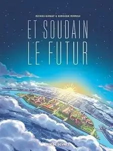 Et soudain le futur - One shot