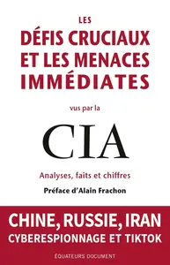 Collectif, "Les défis cruciaux et les menaces immédiates vus par la CIA"