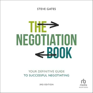 The Negotiation Book (3rd Edition): Your Definitive Guide to Successful Negotiating