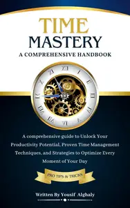 The Time Mastery Handbook