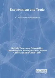 Environment and Trade : A Guide to WTO Jurisprudence
