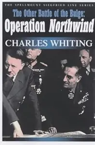 The Other Battle of the Bulge: Operation Northwind