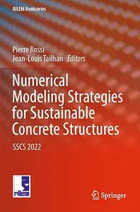 Numerical Modeling Strategies for Sustainable Concrete Structures: SSCS 2022
