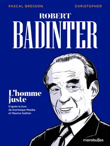 Robert Badinter - L'homme Juste