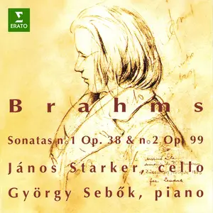 János Starker & György Sebök - Brahms: Cello Sonatas Nos. 1 & 2 (1965/2024)