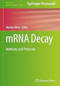 mRNA Decay: Methods and Protocols