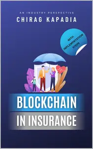 Blockchain in Insurance: An Industry Perspective