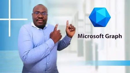 Microsoft Graph Et Microsoft Graph Powershell Masterclass