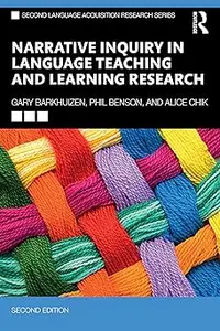 Narrative Inquiry in Language Teaching and Learning Research  Ed 2