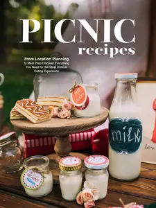 Picnic Recipes: From Location Planning to Meal Prep