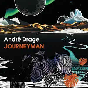 André Drage - Journeyman (2025) [Official Digital Download 24/48]