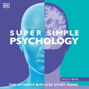 Super Simple Psychology: The Ultimate Bitesize Study Guide [Audiobook]