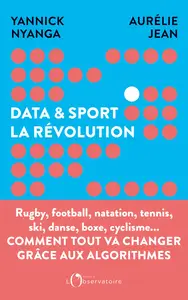 Yannick Nyanga, Aurélie Jean, "Data & sport : La révolution"