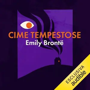 «Cime tempestose» by Emily Brontë