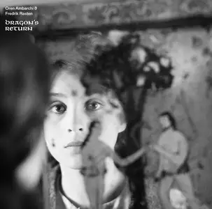 Oren Ambarchi & Fredrik Rasten - Dragon's Return (2025) [Official Digital Download 24/48]