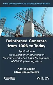 Reinforced Concrete from 1906 to Today: Application to the Evaluation of Structures in the Framework of an Asset Management