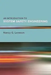An Introduction to System Safety Engineering