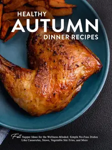 Healthy Autumn Dinner Recipes