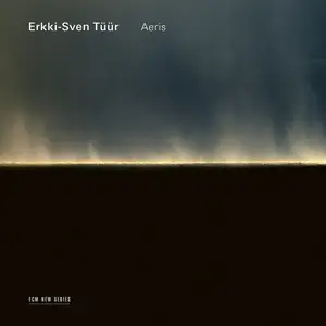Estonian National Symphony Orchestra - Erkki-Sven Tüür- Aeris (2025) [Official Digital Download 24/96]