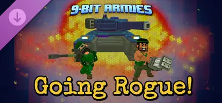 9-Bit Armies A Bit Too Far Going Rogue (2025)