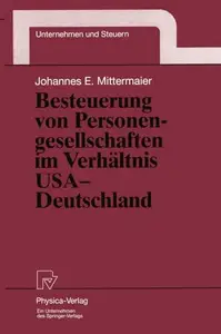 Besteuerung von Personengesellschaften im Verhältnis USA — Deutschland