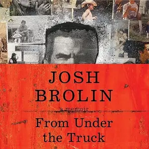 From Under the Truck: A Memoir [Audiobook]