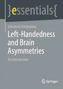 Left-Handedness and Brain Asymmetries: An Introduction