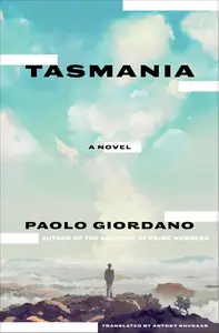 Tasmania: A Novel