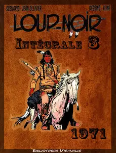 Loup Noir - Intégrale 3 - 1971