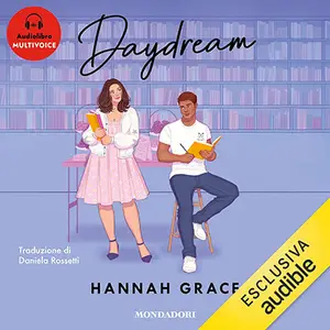 «Daydream (Italian Edition): Maple Hills, Vol. 3» by Hannah Grace