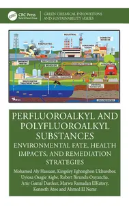 Perfluoroalkyl and Polyfluoroalkyl Substances (Green Chemical Innovations and Sustainability)