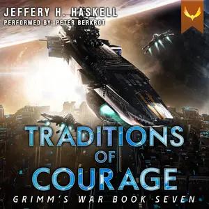 Traditions of Courage: Grimm's War
