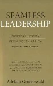 Seamless Leadership : A passion to perform in South Africa