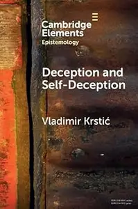 Deception and Self-Deception: A Unified Account