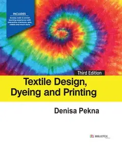 Textile Design, Dyeing and Printing, 3rd Edition