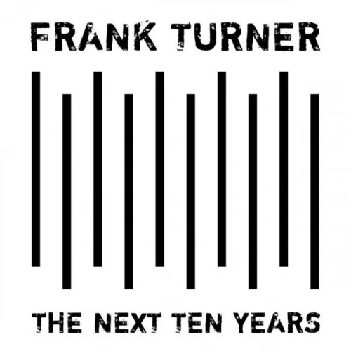 Frank Turner - The Next Ten Years (2025)