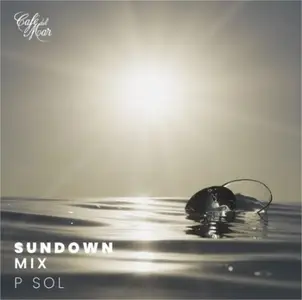 P-Sol - Cafe del Mar: Sundown Mix, Vol.2 (DJ Mix) (2025)