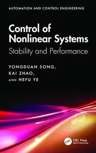 Control of Nonlinear Systems: Stability and Performance