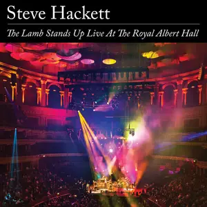 Steve Hackett - The Lamb Stands Up Live At The Royal Albert Hall (2025) [Official Digital Download]