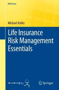 Life Insurance Risk Management Essentials (Repost)