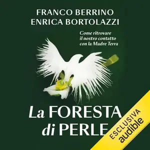 «La foresta di perle» by Franco Berrino