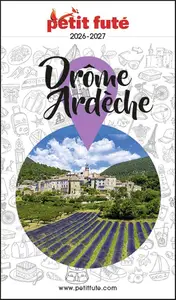Dominique Auzias, Jean-Paul Labourdette, "Guide Drôme - Ardèche 2026-2027"