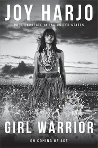 Girl Warrior: On Coming of Age