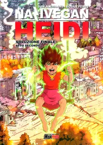 NaziVegan Heidi - Volume 3 - Soluzione Finale - Atto Secondo