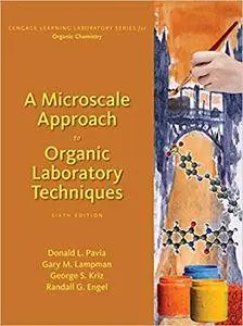 A Microscale Approach to Organic Laboratory Techniques (6th edition)