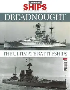 Dreadnought: The Ultimate Battleships (World of Ships No.9)